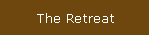 The Retreat